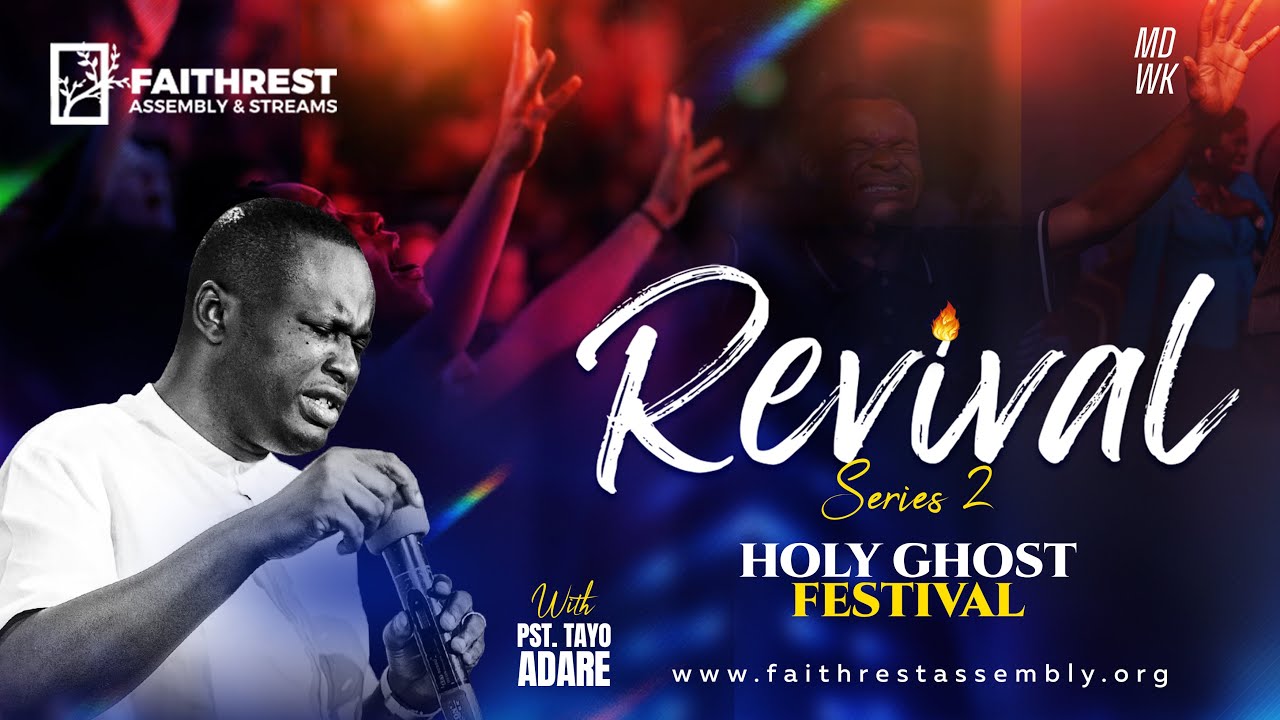 Revival Series 2 - Holy Ghost Festival | Midweek Service | Pastor Tayo ...