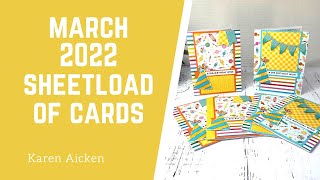 March 2022 Sheetload of Cards  #SLCTMar2022