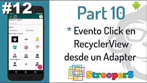 #12. Como hacer evento Click en Adapter del recyclerView