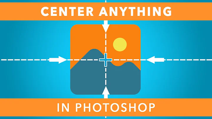 Quickly Center ANYTHING In Photoshop Using These 2 Methods