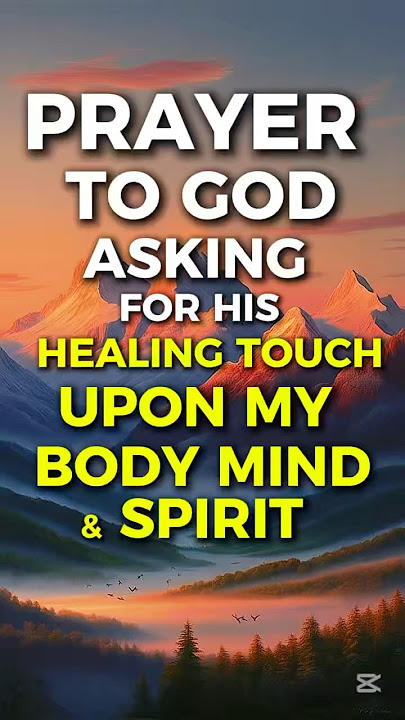 Doa untuk memohon kepada Tuhan agar Dia menyembuhkan tubuh, pikiran, dan jiwa saya. #godbibleandm...