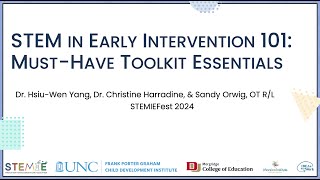 STEMIEFest 2024: Stem in Early Intervention 101: Must-Have Toolkit Essentials