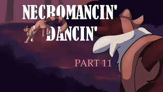 Necromancin Dancin // MAP Part 11