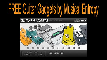 FREE Guitar Gadgets by Musical Entropy