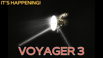 Voyager 3 is HERE! Scientists Are Building Voyager 3 to Map Interstellar Space with AI