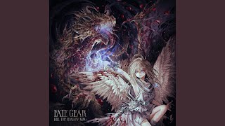 Kill the Shadow King (feat. NANA & Hime Hashimura) - FATE GEAR