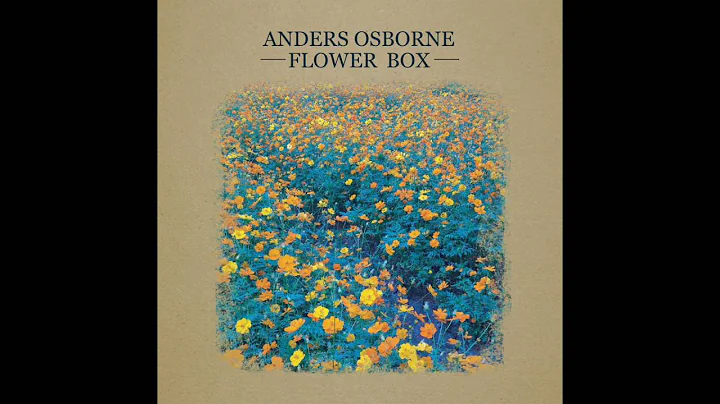 Anders Osborne - The Gospel of St. John