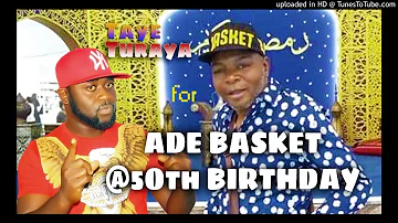 Taye Turaya for Basket @50th Birthday