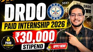 DRDO Paid Internship 2026 🔥 ₹30,000 Stipend | Apply Now | Eligibility &amp; Apply Process
