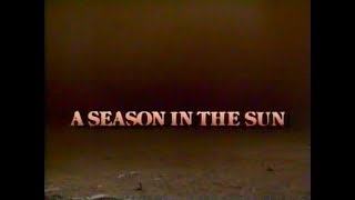 A Season in the Sun (1987)