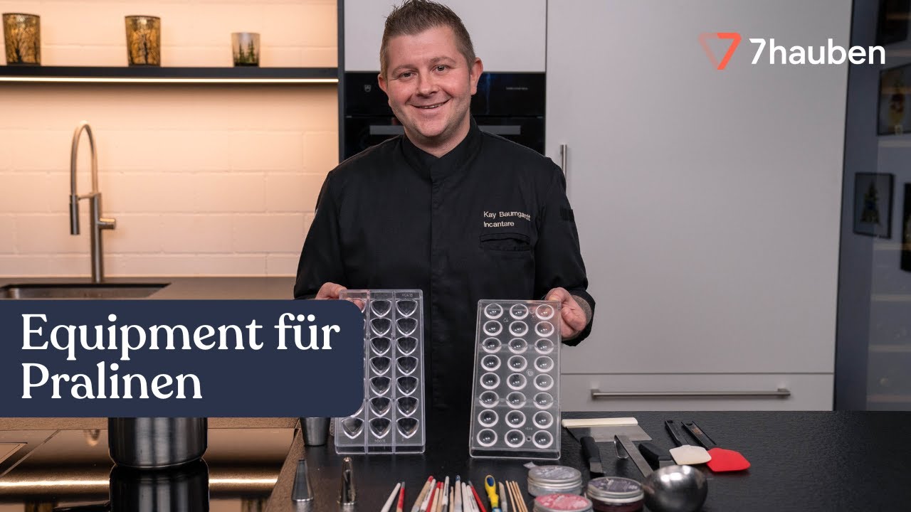 Was brauche ich zum Herstellen von Pralinen? | Glänzende Pralinen mit Kay Baumgardt | 7hauben