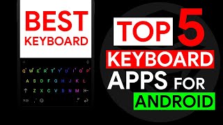 Top 5 Keyboard Apps For Android | Best Keyboard App in 2021 screenshot 5