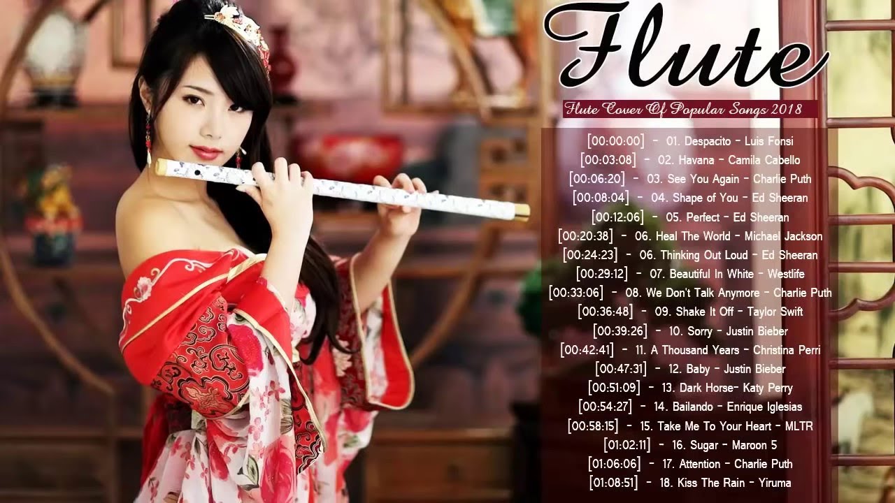 Most Popular Flute Covers Of Popular Songs 2018 Best Instrumental