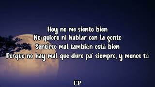 Hoy no me siento bien -  Alejandro Sanz, Grupo Frontera (Letra / Lyrics)