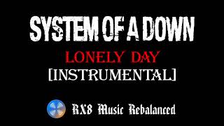 System of a Down - Lonely Day (instrumental / karaoke version)