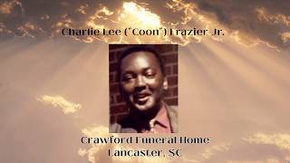 Funeral Service for Charlie Lee ("Coon") Frazier Jr.