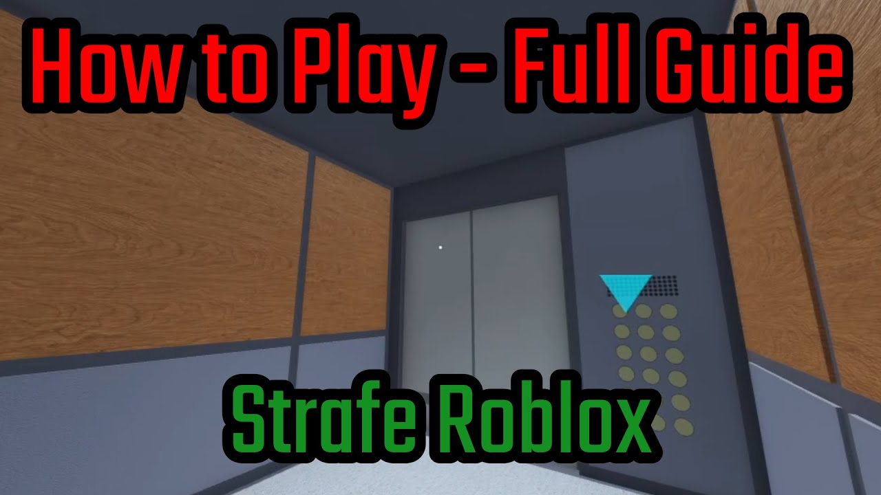 How to Play Strafe Roblox - Full Guide -  Strafe Roblox Gameplay