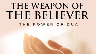 Ramadan Live #6: The Weapon of the Believer: The power of Dua