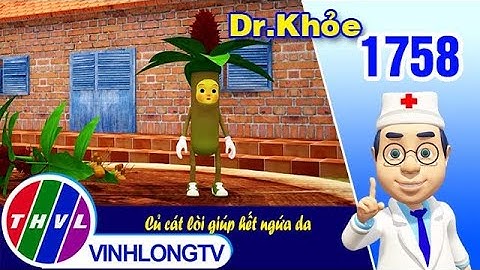Dr. Khỏe - Tập 1758: Củ cát lòi giúp hết ngứa da | THVL