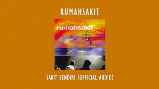 Rumahsakit - Sakit Sendiri |  Audio Video