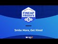 FinCap Friday: Smile More, Get Hired | Hosted by @missbehelpful image