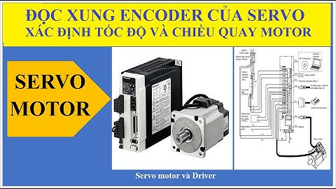 Đọc xung Encoder của servo, xác định tốc độ và chiều quay motor