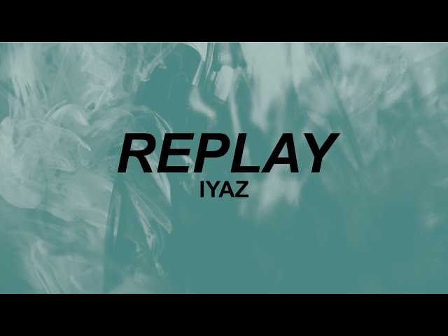 Iyaz - Replay (lyrics) | shawty's like a melody | tiktok class=