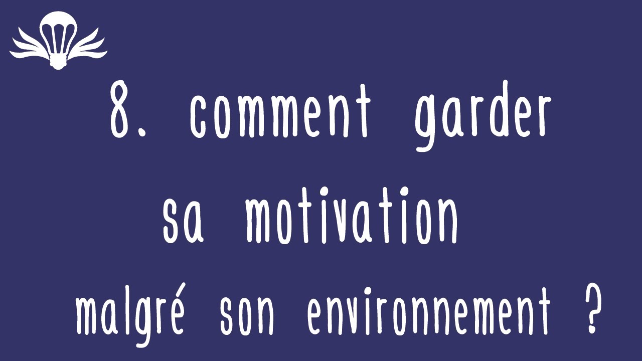 🆕 comment garder sa motivation pour réussir & comment rester motivé