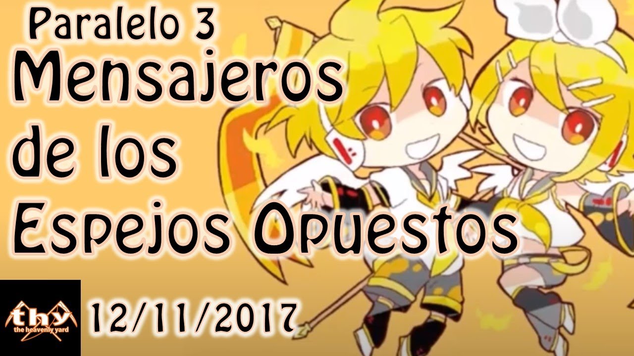 -Mothy- Mensajeros de los Espejos Opuestos (SUB ESP)