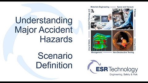Understanding Major Accident Hazards - Scenario Definition