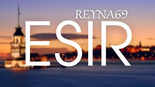 REYNA69 - ESIR (2023)