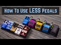 Small Pedalboard Tips For Pedal Minimalism