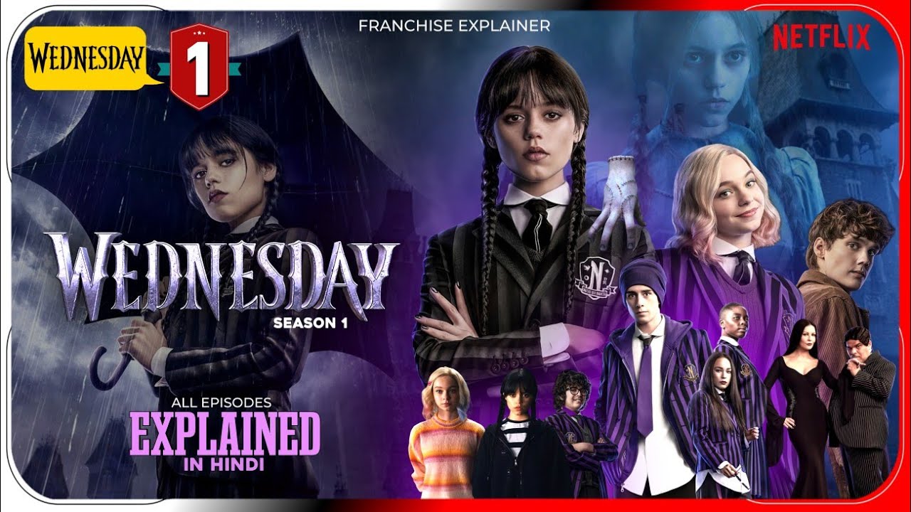 Wednesday Season 1 All Episode Explained In Hindi Netflix Series हिंदी