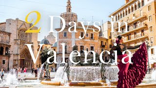 How to Spend 2 Days in VALENCIA Spain | Travel Itinerary