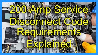 200 Amp Service Disconnect Code Requirements Explained