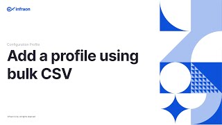 Add Configuration Profile (CSV) || Network Configuration || Infraon Infinity