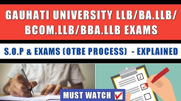 Gauhati University LLB/ BA.LLB/ B.COM LLB /BBA.LLB Exams & SOP 2020 |Guwahati University Online Exam