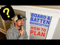 Board and batten wainscoting  planning and measurement tips
