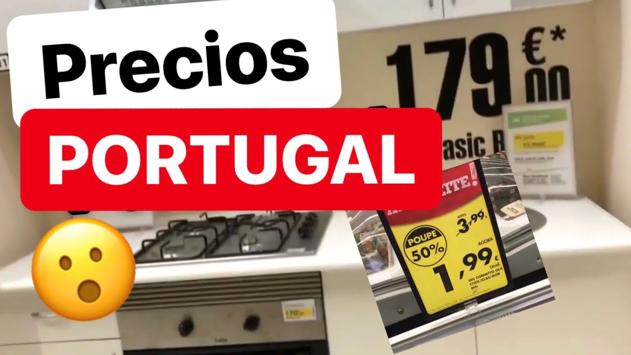 CONOCE LOS PRECIOS EN PORTUGAL - YouTube