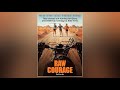 Raw Courage (1983) | Ronny Cox, Art Hindle, M. Emmet Walsh