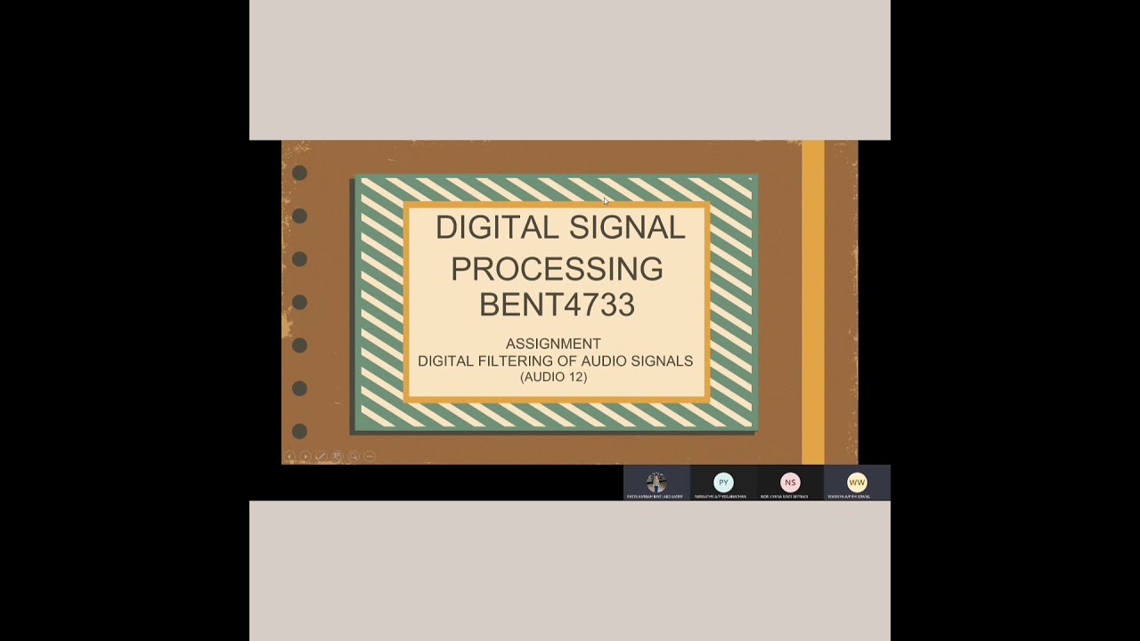 Presentation : Assignment Digital Filtering of Audio Signal.