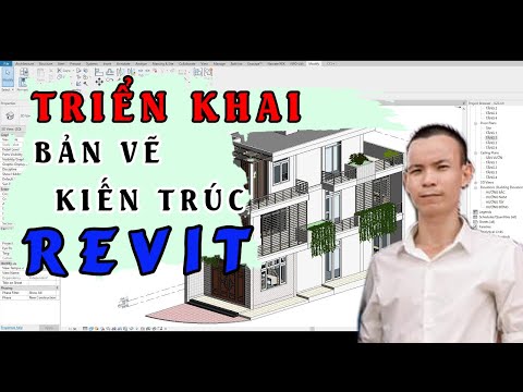 Hướng dẫn triển khai bản vẽ Revit Architecture- Revit Kiến Trúc- Khóa học Revit Kết Cấu- Kiến Trúc