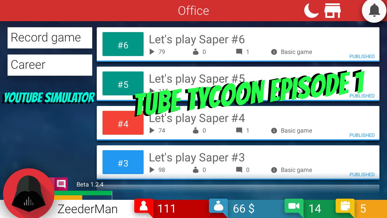 The Youtube SimulatorTube Tycoon YouTube