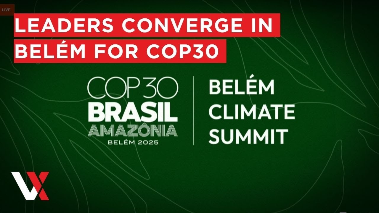 LIVE | World Leaders Converge In Belém For COP30 Climate Summit ...