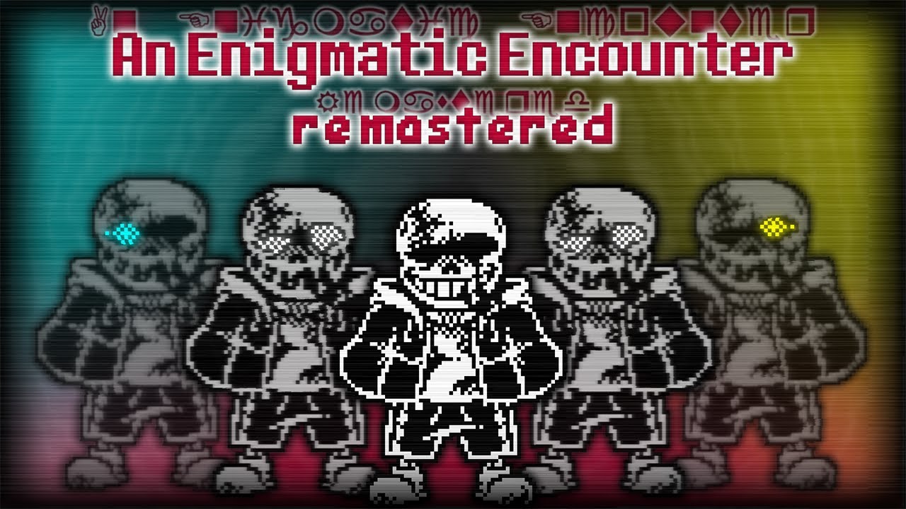 An enigmatic encounter. Undertale last Breath Remastered. Undertale last Breath an enigmatic encounter. Last Breath Sans enigmatic encounter Remastered. Enigmatic encounter Undertale.