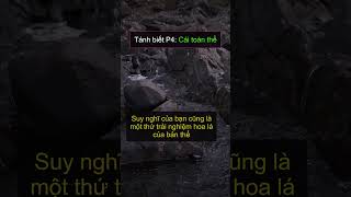 Nhận biết P4: CÁI TOÀN THỂ #phattrienbanthan #tamlinh #truyencamhung