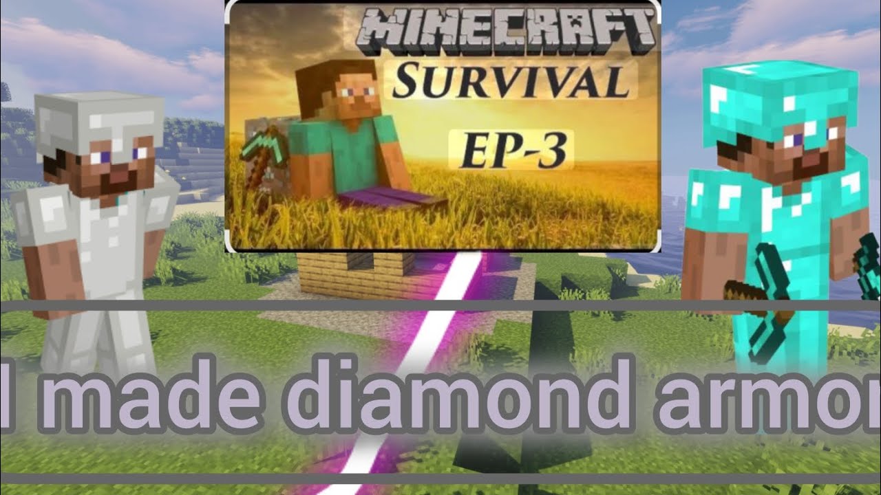 I make full diamond armor and tool in Minecraft survival series part3.# ...
