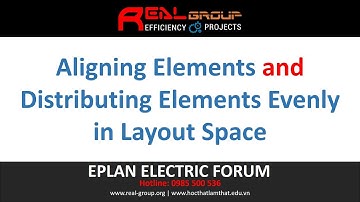 Aligning Elements and Distributing Elements Evenly in Layout Space | EPLAN Education