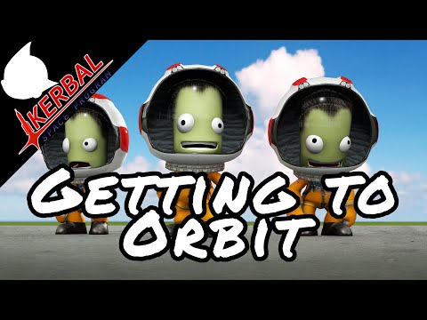Kerbal Space Program Tutorial - Getting to Orbit