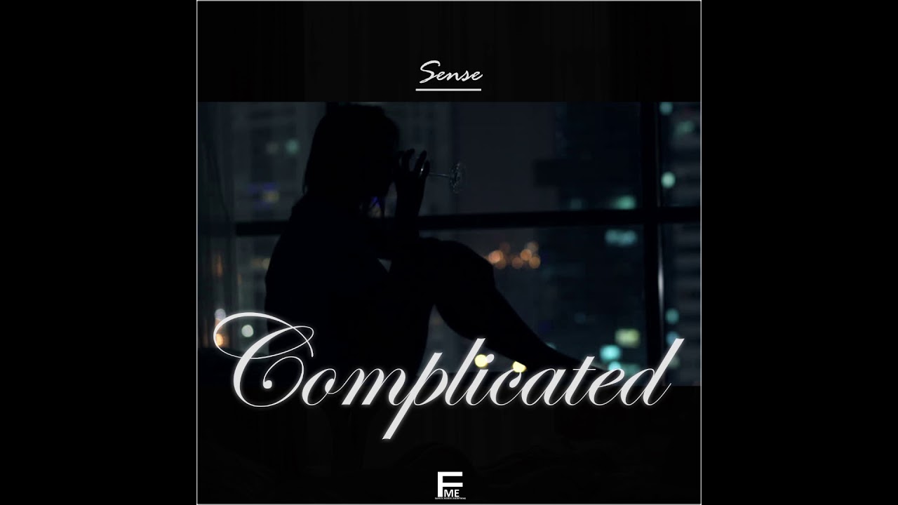 Watch @SenseakaNewkid - Complicated #FMEforever on YouTube Watch @SenseakaNewkid - Complicated #FMEforever on YouTube